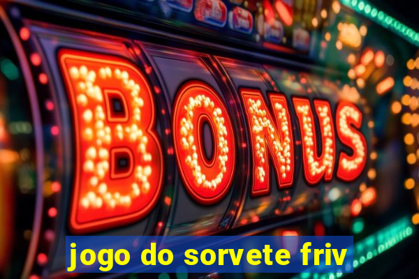 jogo do sorvete friv